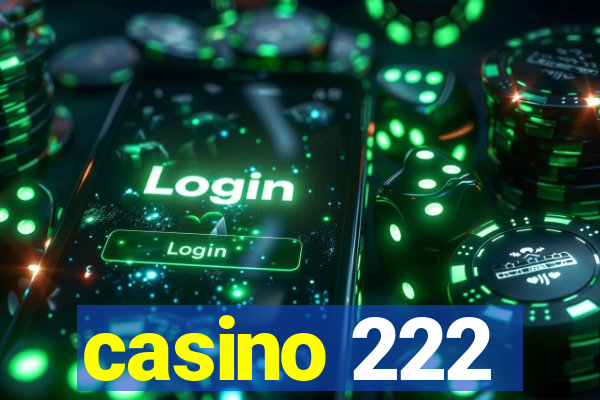 casino 222